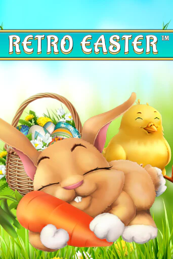 Retro Easter играть бесплатно | Казино Гранд игровые автоматы