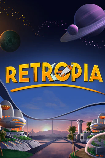 Retropia играть бесплатно | Казино Гранд игровые автоматы