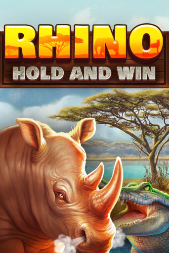 Rhino Hold and Win играть бесплатно | Казино Гранд игровые автоматы
