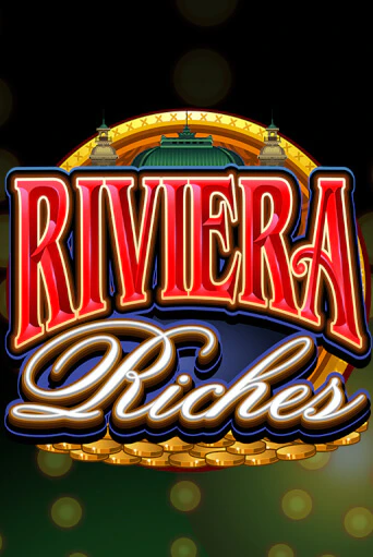 Riviera Riches играть бесплатно | Казино Гранд игровые автоматы