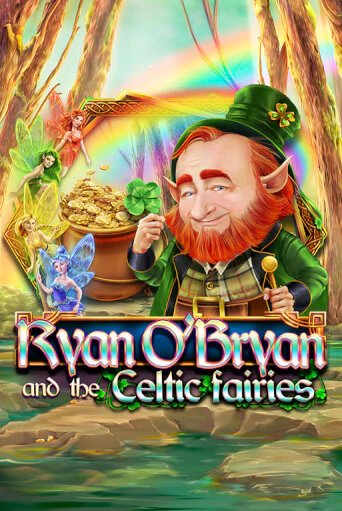 Ryan O'Bryan and the Celtic Fairies играть бесплатно | Казино Гранд игровые автоматы