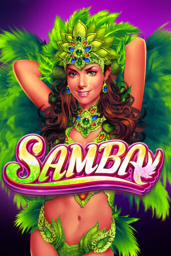 Samba играть бесплатно | Казино Гранд игровые автоматы