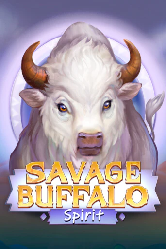 Savage Buffalo Spirit играть бесплатно | Казино Гранд игровые автоматы