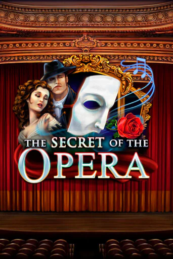 The Secret of the Opera играть бесплатно | Казино Гранд игровые автоматы