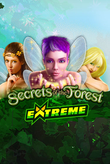 Secrets of the Forest Extreme играть бесплатно | Казино Гранд игровые автоматы