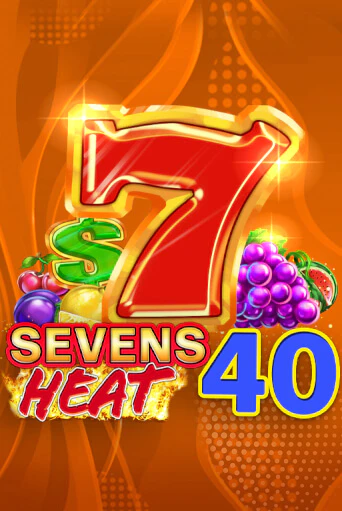 Sevens Heat 40 играть бесплатно | Казино Гранд игровые автоматы