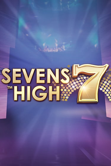 Sevens High играть бесплатно | Казино Гранд игровые автоматы