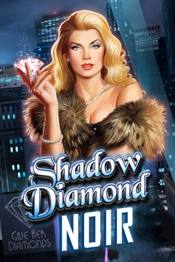 Shadow Diamond: Noir играть бесплатно | Казино Гранд игровые автоматы