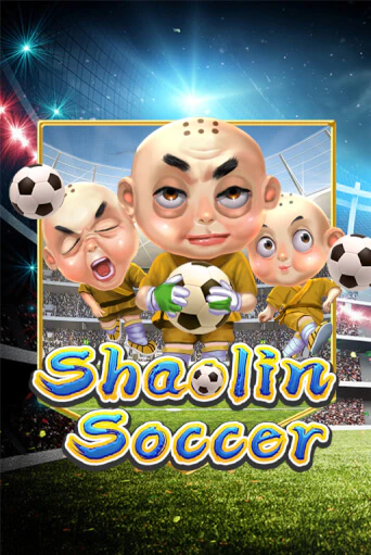 Shaolin Soccer играть бесплатно | Казино Гранд игровые автоматы