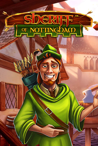 Sheriff of Nottingham играть бесплатно | Казино Гранд игровые автоматы