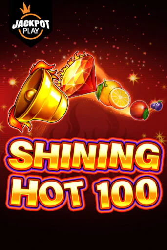 Shining Hot 100 Jackpot Play играть бесплатно | Казино Гранд игровые автоматы