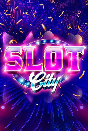 Slot City играть бесплатно | Казино Гранд игровые автоматы