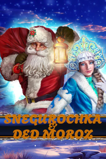 Snegurochka & Ded Moroz играть бесплатно | Казино Гранд игровые автоматы