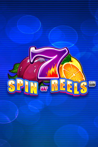 Spin or Reels HD играть бесплатно | Казино Гранд игровые автоматы