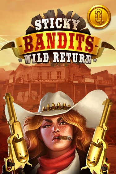 Sticky Bandits: Wild Returns играть бесплатно | Казино Гранд игровые автоматы