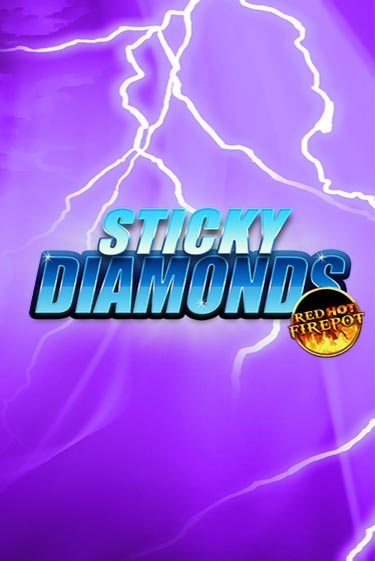 Sticky Diamonds Red Hot Firepot играть бесплатно | Казино Гранд игровые автоматы