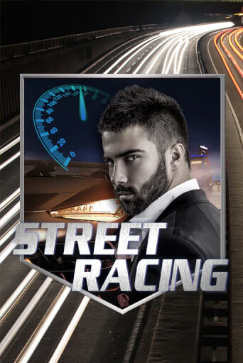 Street Racing играть бесплатно | Казино Гранд игровые автоматы