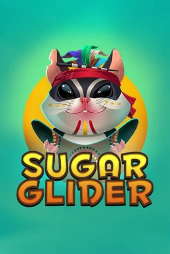 Sugar Glider играть бесплатно | Казино Гранд игровые автоматы