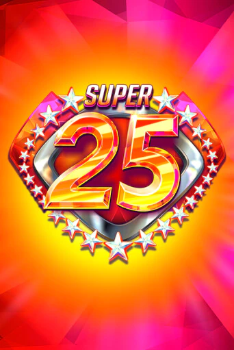 Super 25 Stars играть бесплатно | Казино Гранд игровые автоматы