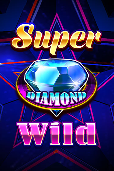 Super Diamond Wild играть бесплатно | Казино Гранд игровые автоматы