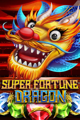 Super Fortune Dragon играть бесплатно | Казино Гранд игровые автоматы