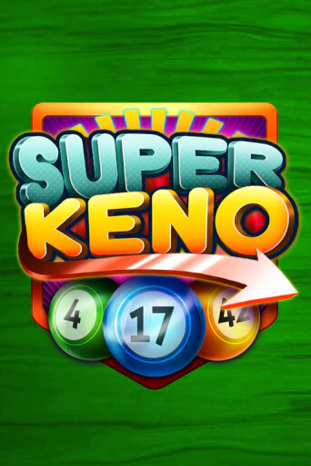 Super Keno играть бесплатно | Казино Гранд игровые автоматы