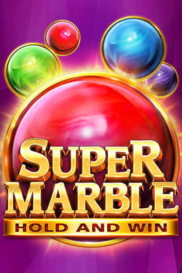 Super Marble: Hold and Win играть бесплатно | Казино Гранд игровые автоматы