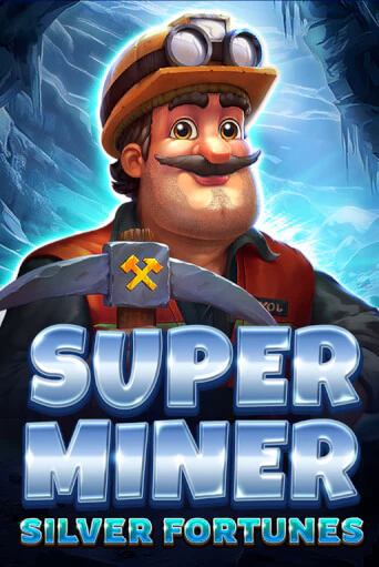 Super Miner - Silver Fortunes играть бесплатно | Казино Гранд игровые автоматы