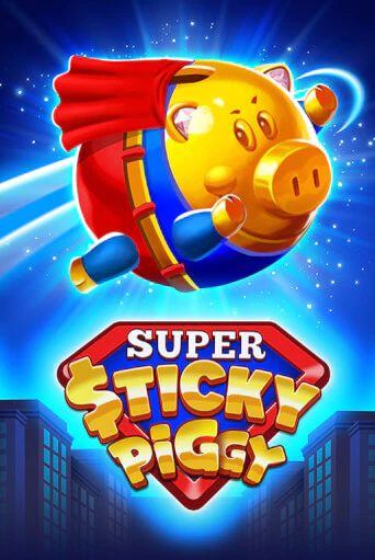 Super Sticky Piggy играть бесплатно | Казино Гранд игровые автоматы