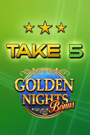 Take 5 Golden Nights играть бесплатно | Казино Гранд игровые автоматы