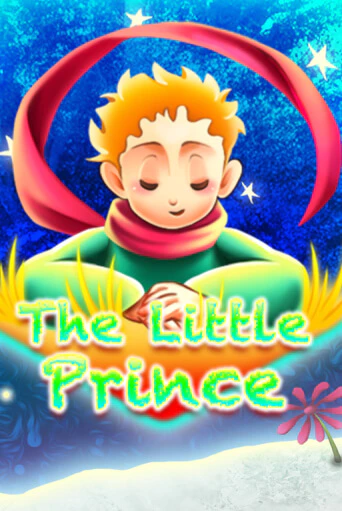 The Little Prince играть бесплатно | Казино Гранд игровые автоматы