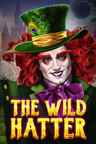 The Wild Hatter играть бесплатно | Казино Гранд игровые автоматы