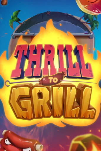 Thrill to Grill играть бесплатно | Казино Гранд игровые автоматы