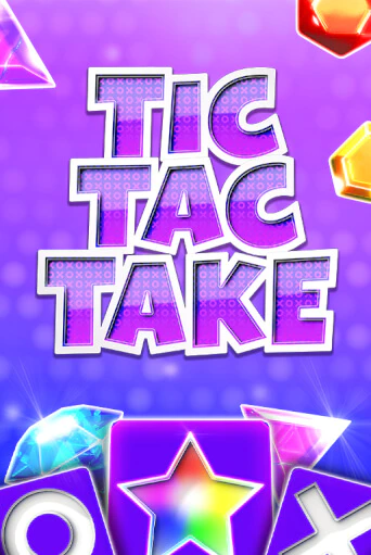 Tic Tac Take играть бесплатно | Казино Гранд игровые автоматы