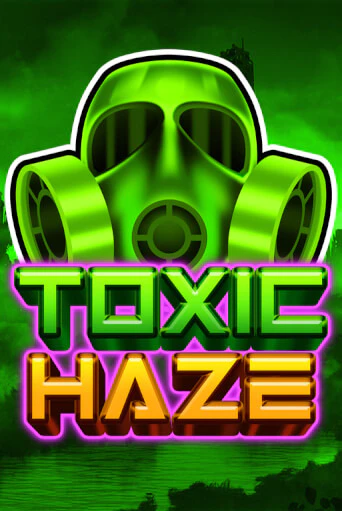 Toxic Haze играть бесплатно | Казино Гранд игровые автоматы