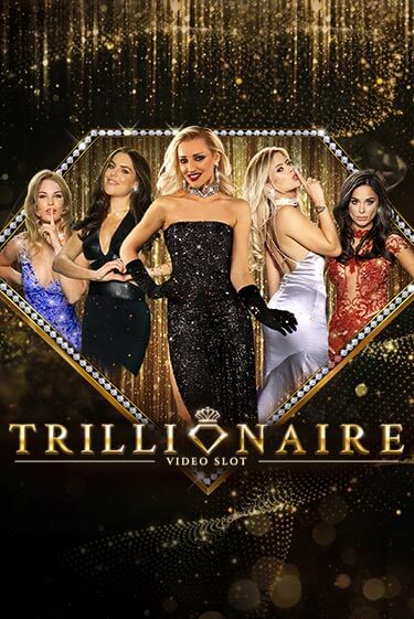 Trillionaire играть бесплатно | Казино Гранд игровые автоматы