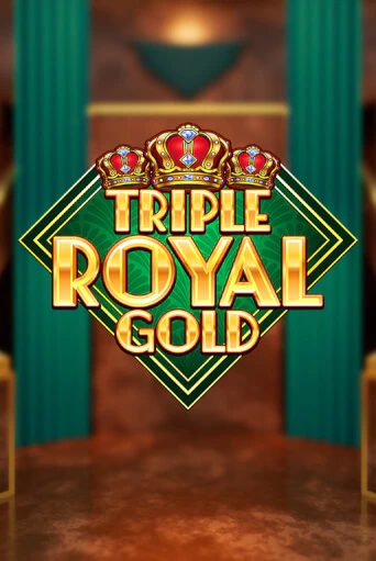 Triple Royal Gold играть бесплатно | Казино Гранд игровые автоматы