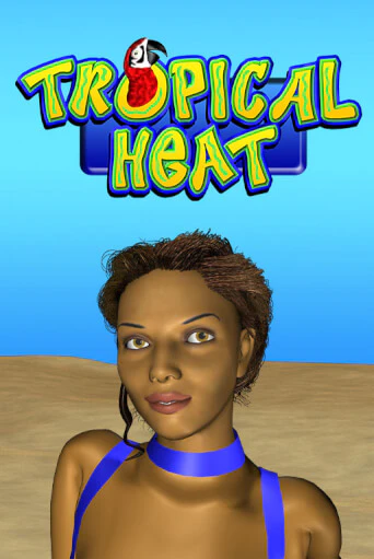 Tropical Heat играть бесплатно | Казино Гранд игровые автоматы