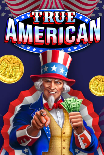 True American играть бесплатно | Казино Гранд игровые автоматы