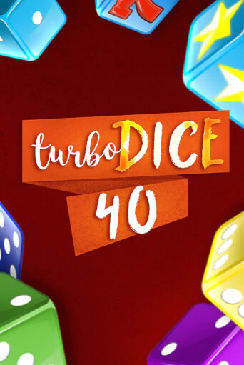 Turbo Dice 40 играть бесплатно | Казино Гранд игровые автоматы