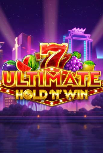 Ultimate Hold N Win играть бесплатно | Казино Гранд игровые автоматы