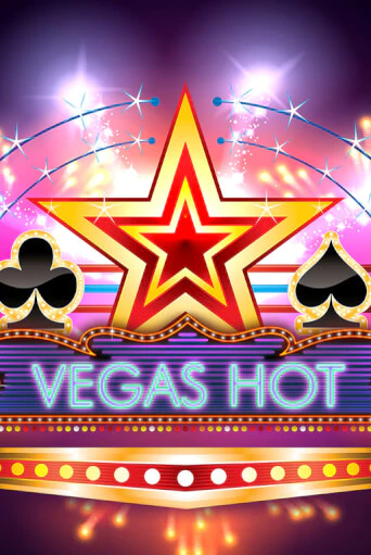 Vegas Hot играть бесплатно | Казино Гранд игровые автоматы