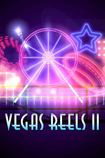 Vegas Reels II играть бесплатно | Казино Гранд игровые автоматы