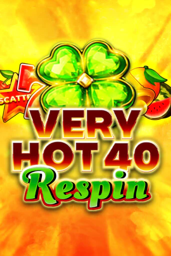 Very Hot 40 Respin играть бесплатно | Казино Гранд игровые автоматы