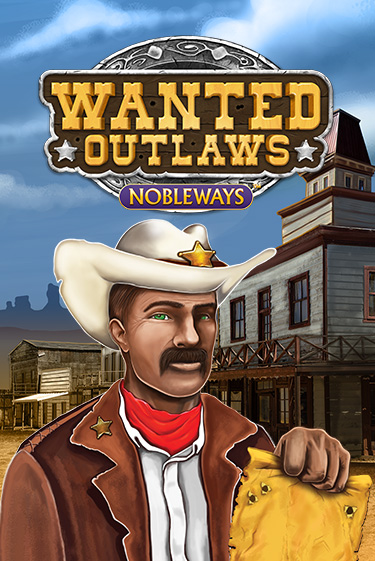 Wanted Outlaws играть бесплатно | Казино Гранд игровые автоматы