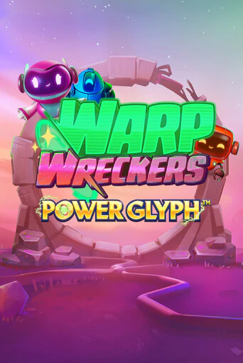 Warp Wreckers Power Glyph играть бесплатно | Казино Гранд игровые автоматы