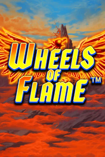 Wheels of Flame играть бесплатно | Казино Гранд игровые автоматы