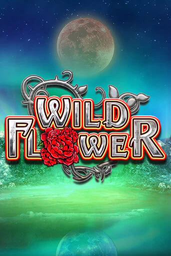 Wild Flower играть бесплатно | Казино Гранд игровые автоматы