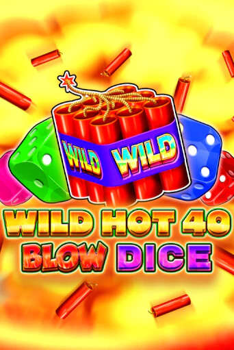 Wild Hot 40 Blow Dice играть бесплатно | Казино Гранд игровые автоматы