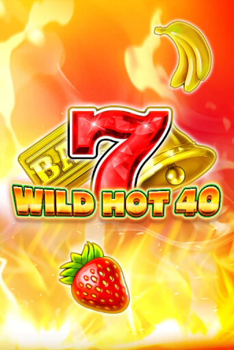 Wild Hot 40 играть бесплатно | Казино Гранд игровые автоматы
